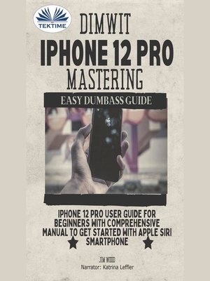 cover image of Dimwit IPhone 12 Pro Mastering